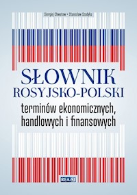 Słownik rosyjsko-polski terminów ekonomicznych, handlowych i finansowych - Chwatow Sergiej, Szadyko Stanisław - książka