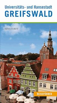Reiseführer Universitäts- und Hansestadt Greifswald - Robert Tremmel - ebook