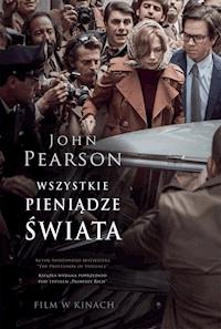 Wszystkie pieniądze świata - John Pearson - ebook + książka