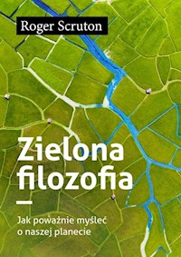 Zielona filozofia - Roger Scruton - książka