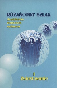 Różańcowy szlak - Szczepaniec Stanisław - książka