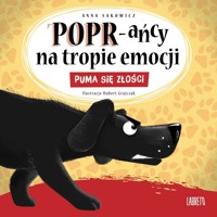 POPR-ańcy na tropie emocji. Puma się złości - Anna Sakowicz - audiobook