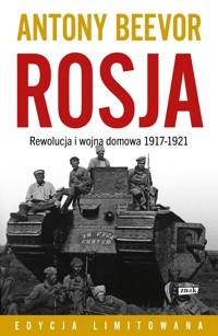 Rosja. Rewolucja i wojna domowa 1917-1921 - Antony Beevor - ebook + książka