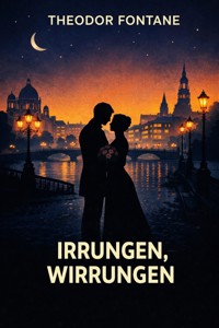 Irrungen, Wirrungen - Theodor  Fontane - ebook