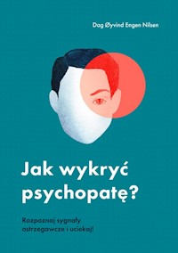 Jak wykryć psychopatę? - Nilsen Dag Oyvind Engen - książka