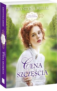 Saga rodu Cantendorfów Tom 2 Cena szczęścia - Krystyna Mirek - książka