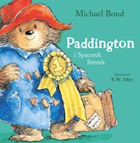 Paddington i Spacerek literek - Michael Bond - książka