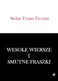 Wesołe wiersze i smutne fraszki - Tyczyna Stefan Tycjan - książka