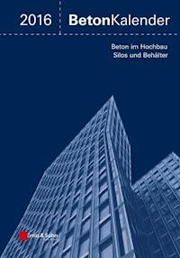 Beton-Kalender 2016 -  - ebook