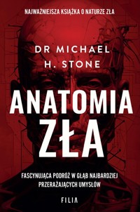 Anatomia zła - Stone Michael H. - książka