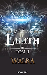 Lilith Tom 2 Walka - Jo.E.RACH - książka