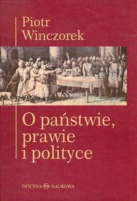 O państwie prawie i polityce - Piotr Winczorek - książka