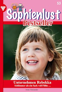 Unternehmen Rebekka - Anne Alexander - ebook