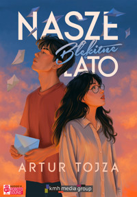 Nasze błękitne lato - Artur Tojza - audiobook