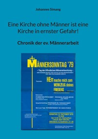 Eine Kirche ohne Männer ist eine Kirche in ernster Gefahr! - Johannes Simang - ebook