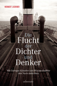Die Flucht der Dichter und Denker - Herbert Lackner - ebook