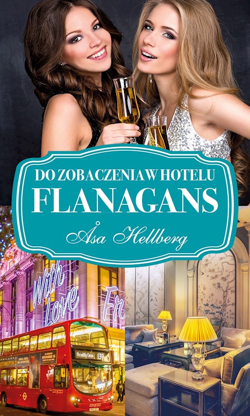 Okładka książki Do zobaczenia w hotelu Flanagans