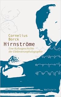Hirnströme - Cornelius Borck - ebook