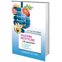 Zalecenia dietetyczne dla pacjentów z nieswoistymi chorobami zapalnymi jelit - Wypych Joanna - książka