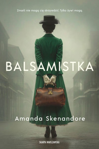 Balsamistka - Amanda Skenandore - ebook + audiobook + książka