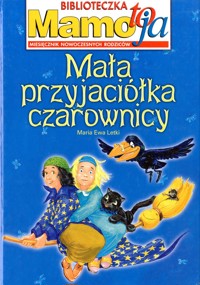 Mała przyjaciółka czarownicy -  Maria Ewa Letki - ebook