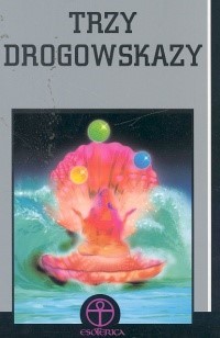 Trzy drogowskazy -  - książka