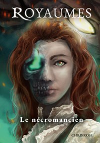 Royaumes - Chris Rose - ebook