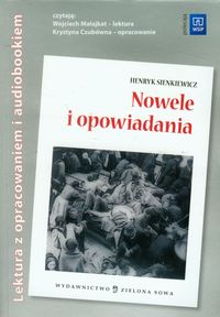 Nowele i opowiadania Lektura z opracowaniem + audiobook - Henryk Sienkiewicz - książka