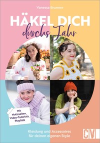 Häkel dich durchs Jahr - Vanessa Brunner - ebook