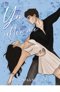 You soften me. Soften #1 - Schmidt Weronika - ebook + audiobook