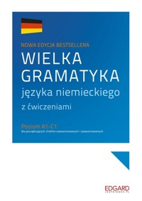 Wielka gramatyka języka niemieckiego - Grzywacz Jarosław, Chabros Eliza - książka