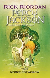 Morze Potworów. Cykl Percy Jackson i bogowie olimpijscy. Tom 2 - Rick Riordan - książka