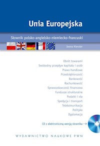 Unia Europejska Słownik polsko-angielsko-niemiecko-francuski z płytą CD - Kienzler  Iwona - książka