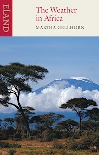 The Weather in Africa - Martha Gellhorn - ebook