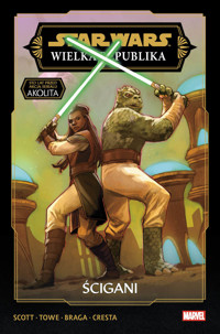 Star Wars. Wielka Republika. Faza III. Tom 2. Ścigani - Jim Towe, Laura Braga, Marika Cresta, Cavan Scott - książka
