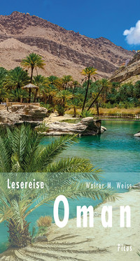 Lesereise Oman - Walter M. Weiss - ebook