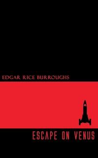 Escape on Venus - Edgar Rice Burroughs - ebook
