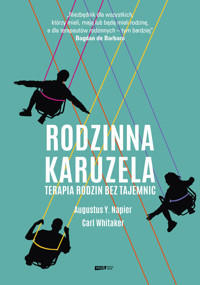 Rodzinna karuzela. Terapia rodzin bez tajemnic - Augustus Y. Napier, Carl Whitaker - ebook + audiobook + książka