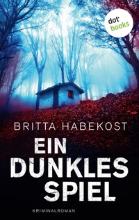 Ein dunkles Spiel - Der erste Fall für Jelene Bahl - Britta Habekost - ebook