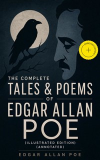 The Complete Tales & Poems of Edgar Allan Poe (Illustrated Edition) (Annotated) - Edgar Allan Poe - ebook