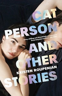 Cat Person and Other Stories - 	Roupenian Kristen - książka