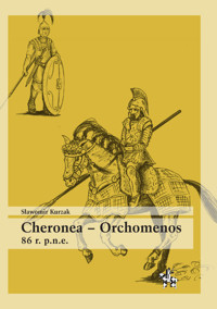 Cheronea Orchomenos 86 r. p.n.e. - Kurzak Sławomir - książka