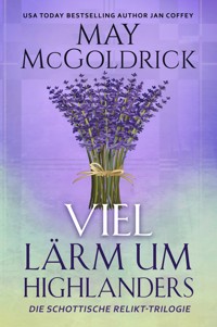 Viel Lärm um Highlanders - May McGoldrick - ebook