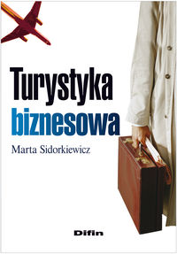 Turystyka biznesowa - Marta Sidorkiewicz - książka