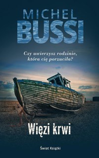 Więzi krwi - Michel Bussi - książka