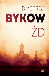 ŻD - Bykow Dmitrij - książka
