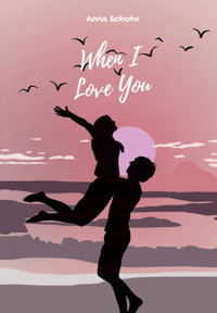 When I Love You - Sobota Anna - książka