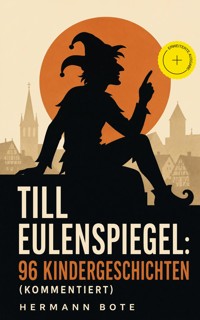 Till Eulenspiegel: 96 Kindergeschichten (Kommentiert) - Hermann Bote - ebook