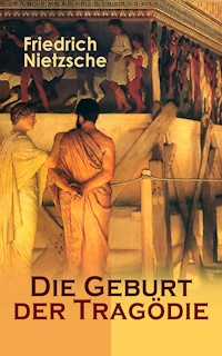 Die Geburt der Tragödie - Friedrich Nietzsche - ebook
