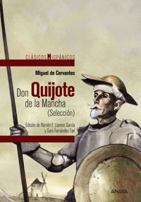 Don Quijote de la Mancha (Selección) - Miguel de Cervantes - ebook